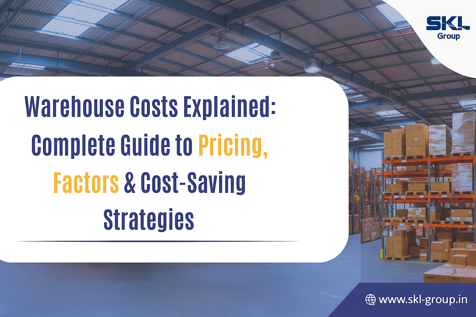 Warehouse Costs Explained: A Complete Guide to Pricing and Optimization