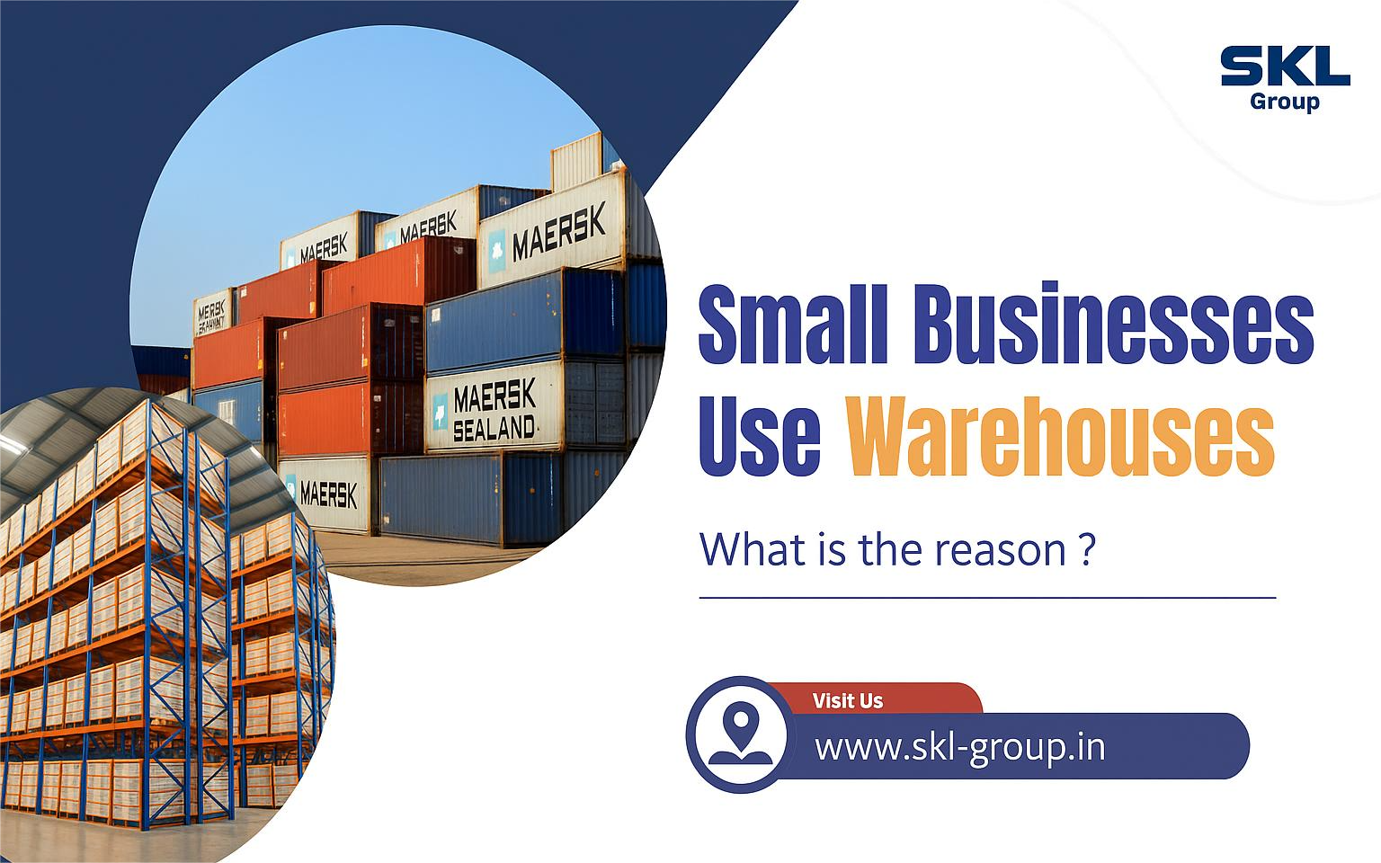 Why Many Small Businesses Use Warehouses  Benefits, Uses & Storage Solutions